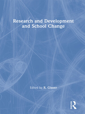cover image of Research and Development and School Change
